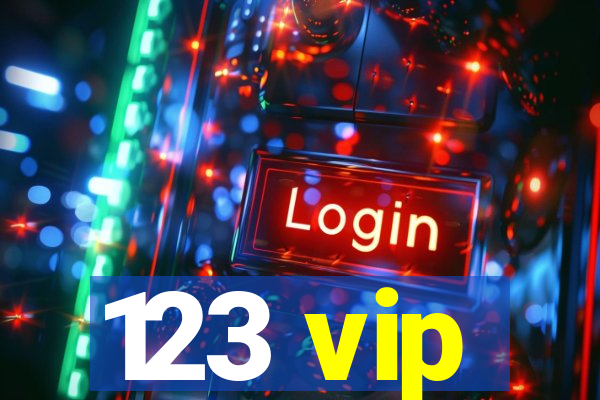 123 vip